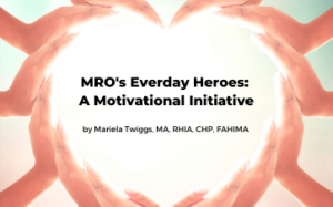 MRO's Everyday Heroes: A Motivational Initiative