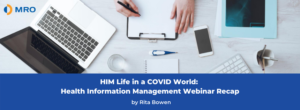 Health Information Management Webinar Recap