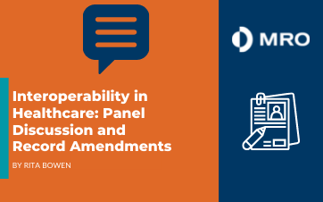 Interoperability in Healthcare: Panel Discussion and Record Amendments