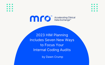 2023 HIM Planning Includes Seven New Ways to Focus Your Internal Coding Audits