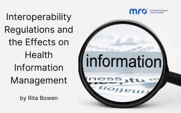 Interoperability Regulations and the Effects on Health Information Management