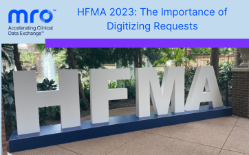 HFMA 2023: The Importance of Digitizing Requests