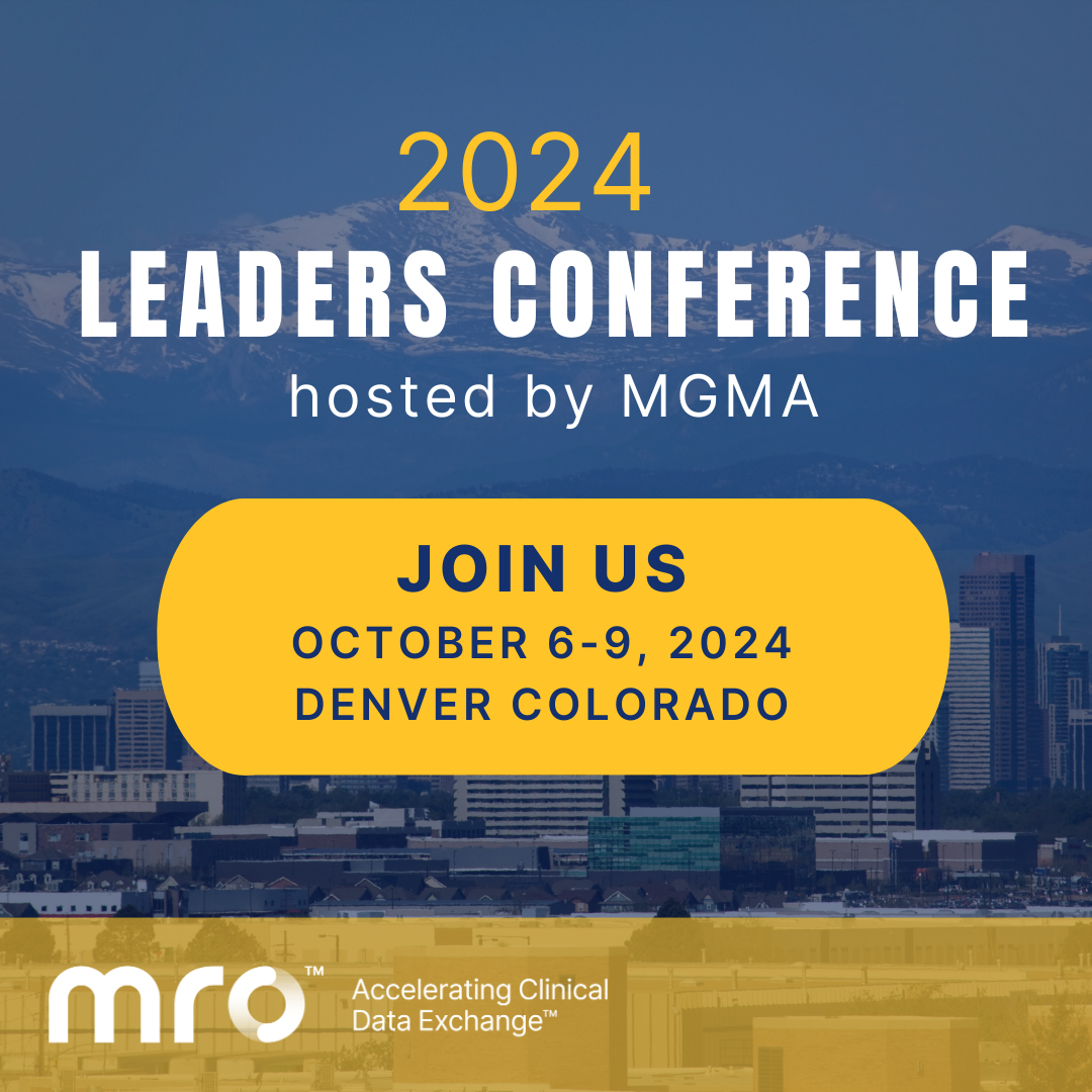 2024 Medical Practice Excellence Leaders Conference MRO Corp