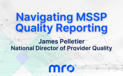 Navigating MSSP Quality Reporting