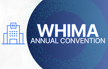 WHIMA Annual Convention- Wisconsin