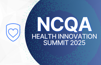 NCQA Health Innovation Summit